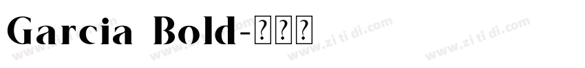 Garcia Bold字体转换